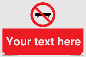 Custom No Skateboarding Sign